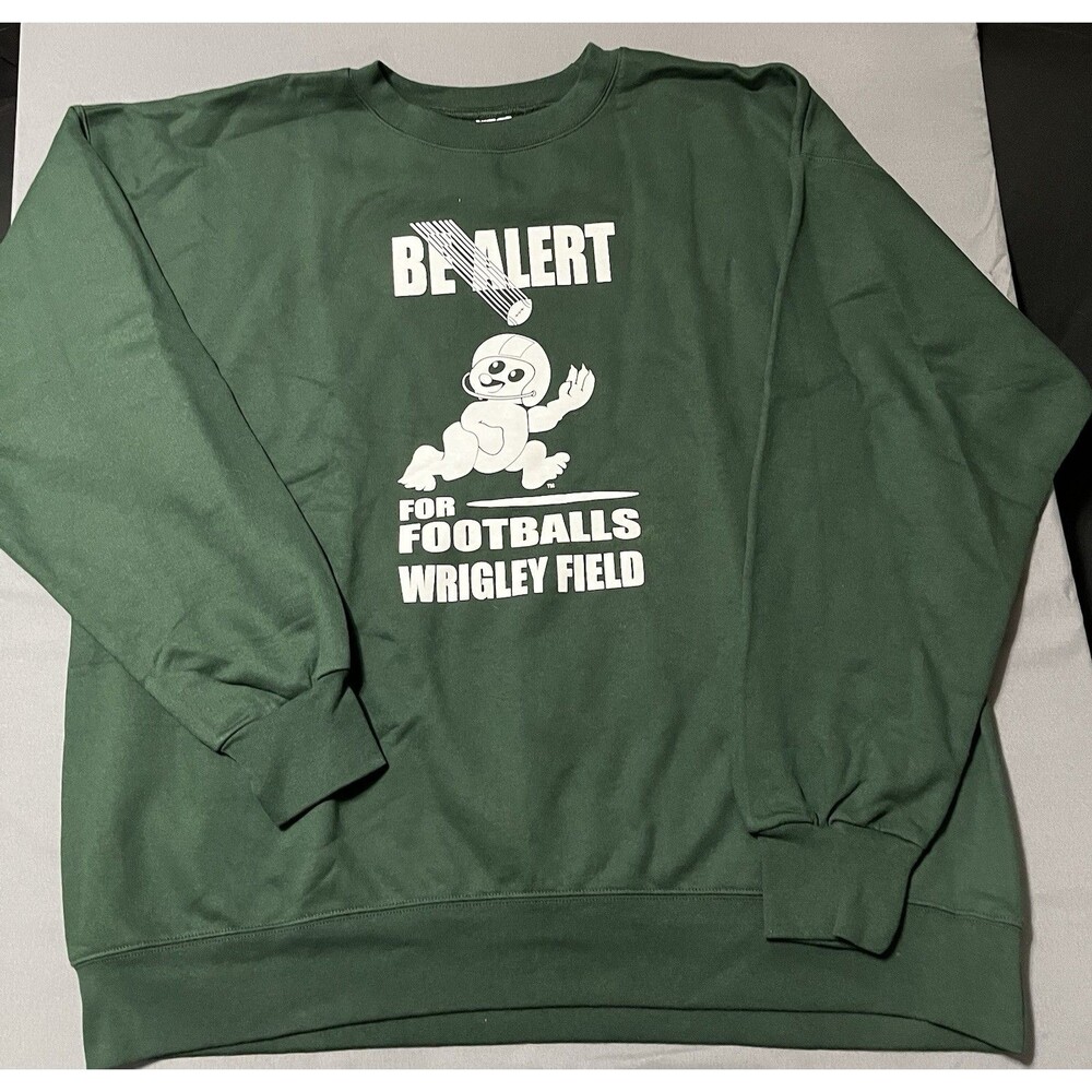 Wrigley Field Be Alert For Footballs Sweatshirt Size XL